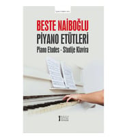 Beste Naiboğlu Piyano Etütleri