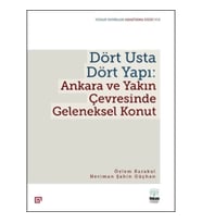 Dört Usta Dört Yapı: Ankara ve Çevresinde Geleneksel Konut