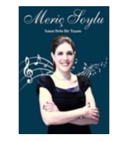 Sanat Dolu Bir Yaşam: Meriç Soylu