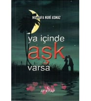 Ya İçinde Aşk Varsa