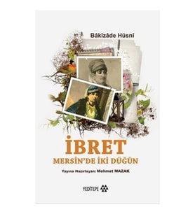 İbret - Mersin'de İki Düğün