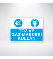 Toz ve Gaz Maskesi Kullan