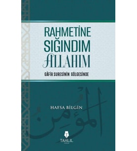 Rahmetine Sığındım Allahım