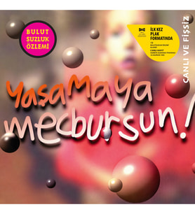 Bulutsuzluk Özlemi - Yaşamaya Mecbursun - Plak