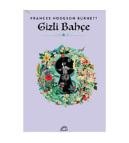 Gizli Bahçe / Frances Hodgson Burnett