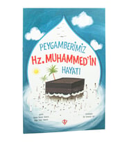 Peygamberimiz Hz.Muhammed'in Hayatı Kitabı