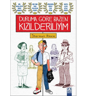 Duruma Göre Bazen Kızılderiliyim