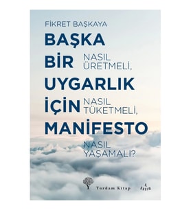 Başka Bir Uygarlık İçin Manifesto
