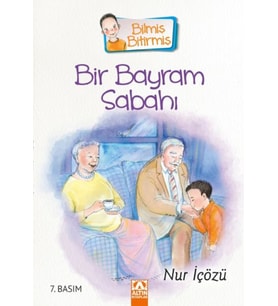 Bilmiş Bitirmiş - Bir Bayram Sabahı