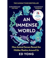 An Immense World: How Animal Senses Reveal The Hidden Realms Around Us (Krem)