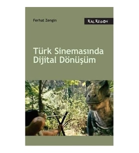 Türk Sinemasında Dijital Dönüşüm