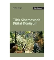 Türk Sinemasında Dijital Dönüşüm