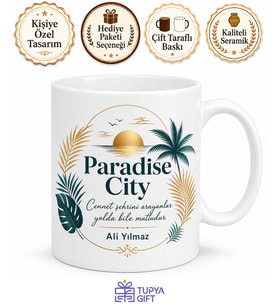 Paradise City Yazılı İngilizce Kupa Cennet Şehri Temalı Hediye Bardak