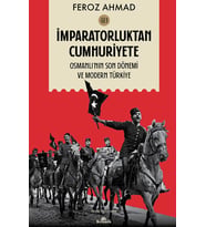 İmparatorluktan Cumhuriyete Cilt-1: Osmanlı'nın Son Dönemi ve Modern Türkiye