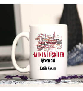 Halkla İlişkiler  Öğretmenine Özel Öğretmenler Günü Hediyesi Kişiye Özel Kupa Ba