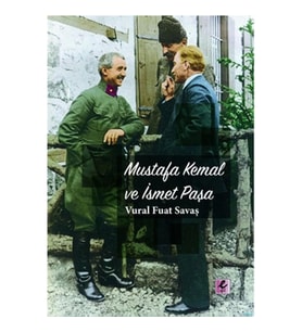 Mustafa Kemal ve İsmet Paşa