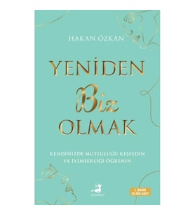 Yeniden Biz Olmak