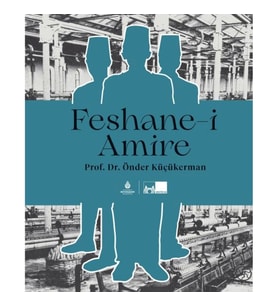 Feshane-i Amire (Ciltli)
