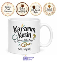 İsme Özel Kararım Kesin Yazılı Komik Kupa Bardak Esprili Hediye