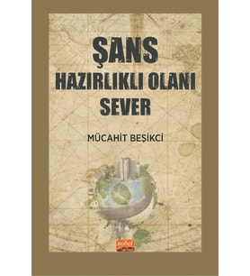 Şans Hazırlıklı Olanı Sever