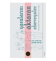 Yaralarını Aktaran Ebeveynler - Şahin Çiftçi