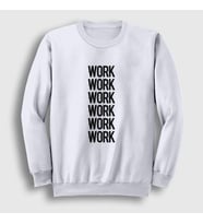 Presmono Unisex Beyaz Work Work Work Rihanna Sweatshirt 342108tt (Beyaz)