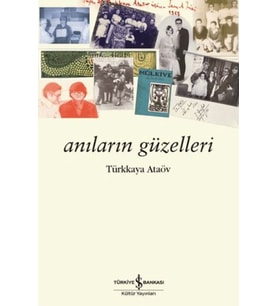 Anıların Güzelleri