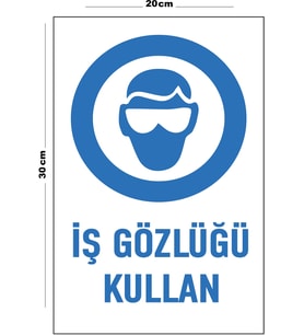 Metal İş Gözlüğü Kullan 20cm x 30cm A4 Büyüklüğünde Uyarı Levhası Yönlendirme Tabelası