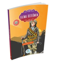 Büyük Kahramanlar - Fatma Üsteğmen