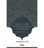 Hadis Usûlü İlminin Doğuşu ve Gelişimi