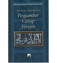 Tüm İnanç Mensuplarına Peygamber Cevap Veriyor Muhammed Muhammedi