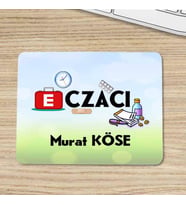 Eczacıya Hediye İsimli Mouse Pad (STD)