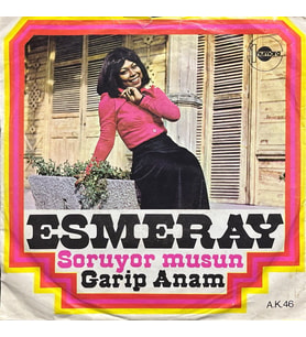 (2 Şarkılık 45lik Plak ) Esmeray Soruyor Musun? 45lik Plak (Karışık)