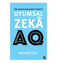 Uyumsal Zeka: AQ Satış -Tüm Zamanların Başarı Formülü