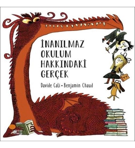 İnanılmaz Okulum Hakkındaki Gerçek