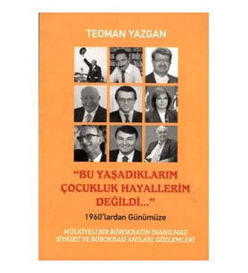 Bu Yaşadıklarım Çocukluk Hayallerim Değildi...
