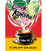 Cook Korean!: A Comic Book With Recipes [A Cookbook] (Krem)