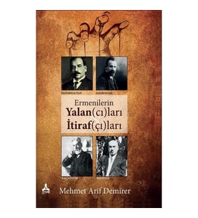 Ermenilerin Yalan(cı)ları İtiraf(çı)ları