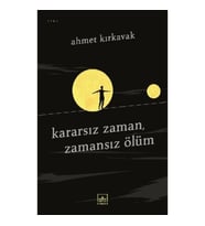 Kararsız Zaman, Zamansız Ölüm