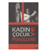 Kadın ve Çocuk Psikolojisi