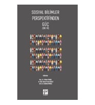 Sosyal Bilimler Perspektifinden Güç (Cilt III)