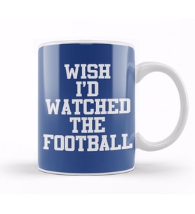 Wish I'd Watched The Football Kupa Bardak Porselen