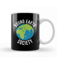 Round Earth Society Flat Earth Kupa Bardak Porselen