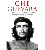 Che Guevara: The Definitive Portrait Of One Of The Twentieth Century'S Most Fascinating Historical F (Krem)