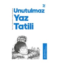 Kur’an Kıssalarından Bugüne Unutulmaz Yaz Tatili