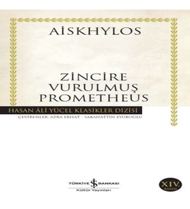 Zincire Vurulmuş Prometheus - Hasan Ali Yücel Klasikleri