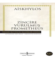 Zincire Vurulmuş Prometheus - Hasan Ali Yücel Klasikleri