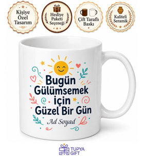 Kişiye Özel Günlük Neşe Mesajlı Baskılı Kupa Bardak Hediye