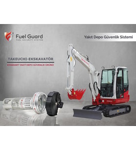 FUEL GUARD Takeuchi Ekskavatör-Kepçe Yakıt Depo Koruma Cihazı