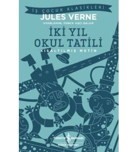 İki Yıl Okul Tatili (Kısaltılmış Metin)